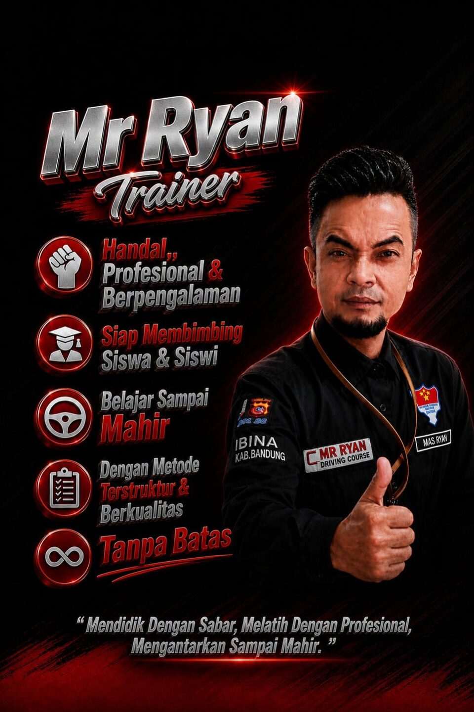 Poster resmi Mr Ryan, trainer, berseragam hitam berlogo MR RYAN Driving Course sambil mengacungkan jempol.